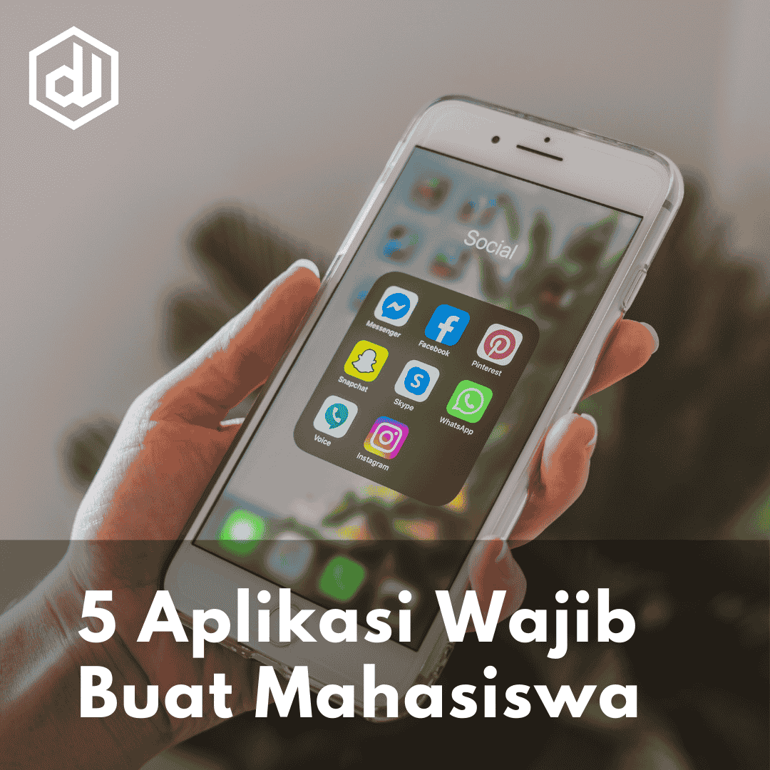 Aplikasi Wajib Buat Mahasiswa